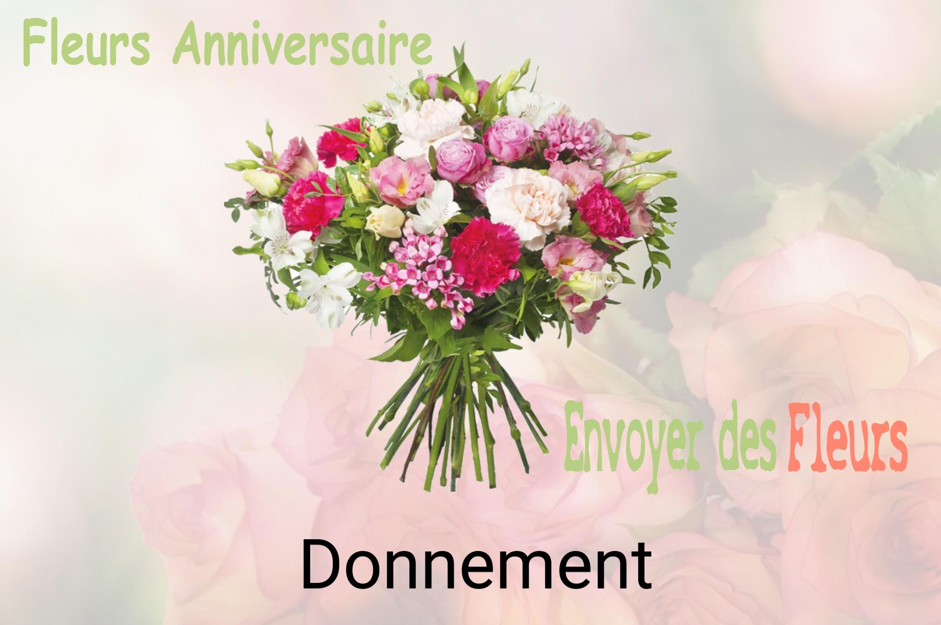 Bouquet de fleurs d’anniversaire livré à Donnement